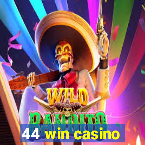 44 win casino